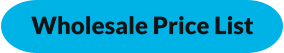 Wholesale Price List